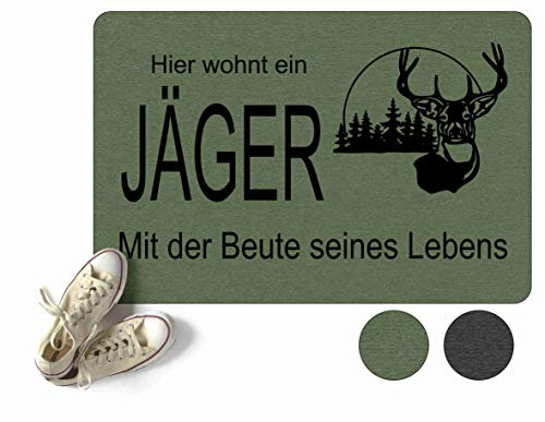 Verlag HE Fußmatte Hier wohnt EIN Jäger mit der Beute seines Lebens Geschenk Einzug Richtfest Jagd Hochzeit aussen innen lustig