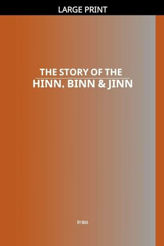 The Story of the Hinn, Binn & Jinn
