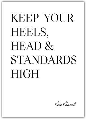MOTIVISSO Poster Heels, Head & Standards #1 (weiß/schwarz) 50 cm x 70 cm | In vielen Farben & Größen verfügbar | Lifestyle, Glam, Modern, Minimalistisch, Coco Chanel Zitat
