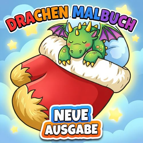 Drachen Malbuch: Über 50 Niedliche Und Fantasievolle Motive Für Kinder Ab 6 Jahren – Ideal Zum Entspannen Und Kreativ Sein