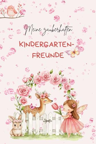 Kindergartenfreunde - Feen: ein Album für meine ersten Freunde (Freundebuch Kindergarten 3 Jahre)