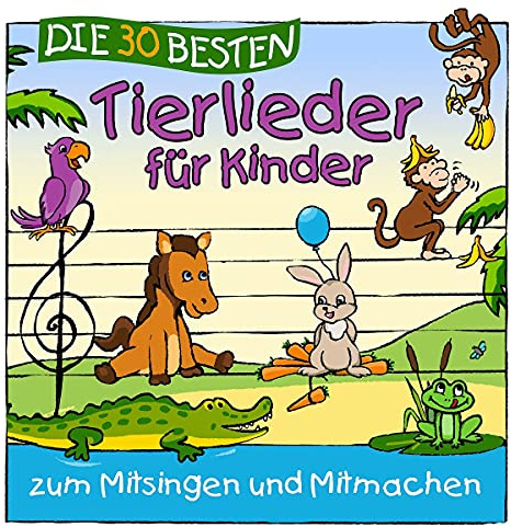 Die 30 besten Tierlieder für Kinder