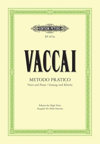 Metodo Pratico di Canto Italiano: Practical Method for High Voice and Piano
