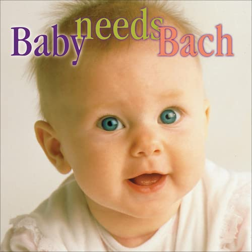 Baby Needs Bach / Various