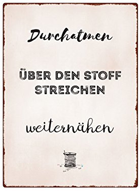 Interluxe WANDSCHILD Metallschild DURCHATMEN ÜBER DEN Stoff STREICHEN Hobby Spruch Nähen