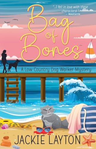 Bag of Bones (A Low Country Dog Walker, Band 3)