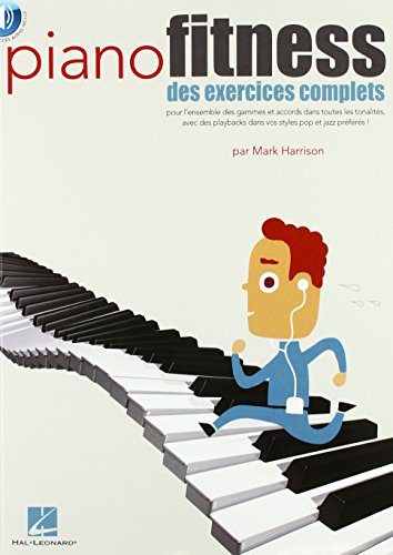 Piano Fitness: Des exercises complets pour Piano