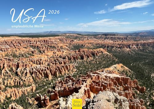 Edition Seidel Premium Kalender USA unglaubliche Weite 2026 Format DIN A3 Wandkalender Naturkalender Amerika Nationalparks Yosemite Joshua Monument Valley Canyon Malibu