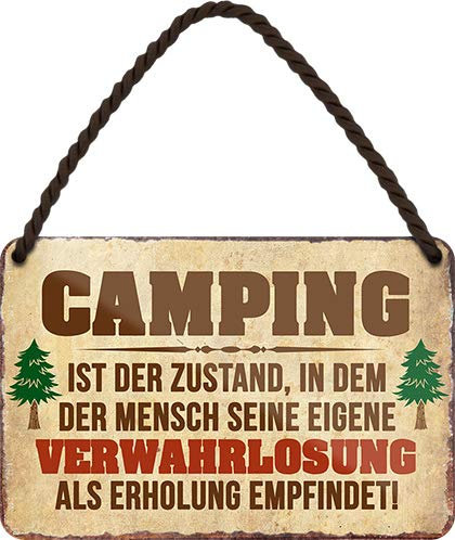 schilderkreis24 Blechschilder Kollektion 18x12cm – Lustige Camping-Sprüche: Dekoration & Geschenkideen für Campingliebhaber (Camping Zustand)