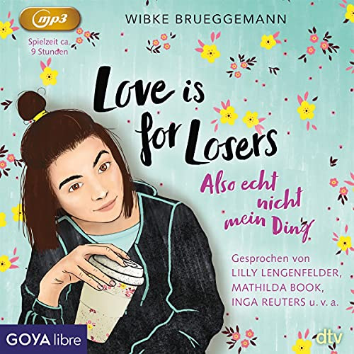 Love Is for Losers ... Also Echt Nicht Mein Ding