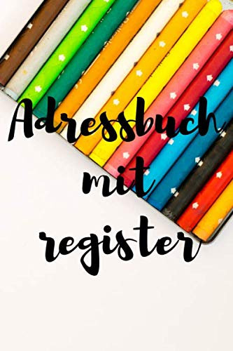 Adressbuch : Adressbuch mit register: adressbuch a5 mit register a-z mit geburtstagskalender | kontaktbuch telefonbuch telefonnummern | telefonnummernbuch adressbüchlein notizbuch kontaktadressen