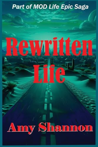 Rewritten Life (Mod Life Epic Saga, Band 2)