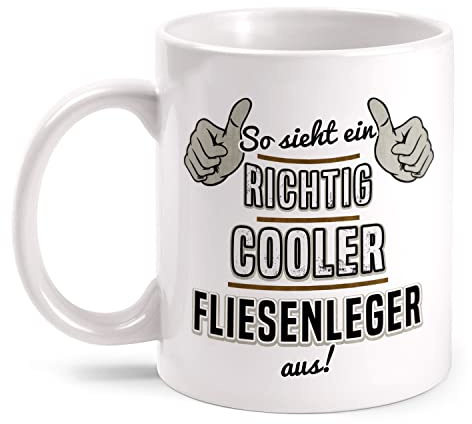 Fashionalarm Tasse So Sieht EIN richtig Cooler Fliesenleger aus beidseitig Bedruckt mit lustigem Spruch als Geschenk-Idee für Handwerk-er, Weiß 330 ml