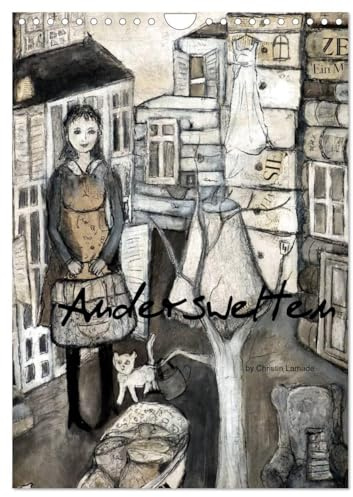 Anderswelten (Wandkalender 2026 DIN A4 hoch), CALVENDO Monatskalender: Nostalgie-Art von Christin Lamade (CALVENDO Kunst)