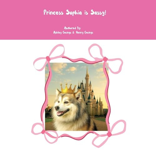 Princess Sophia is Sassy