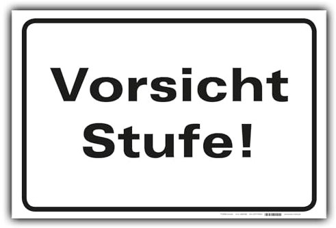 Vorsicht Stufe Schild Hinweisschild Orientierung PVC 300 x 200 x 3 mm Vorgebohrt B1-Zertifiziert