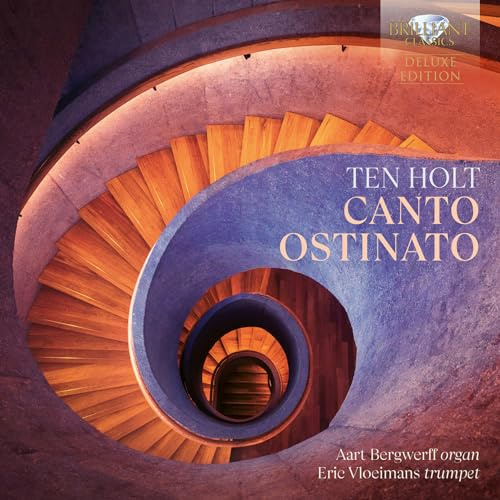 Ten Holt: Canto Ostinato