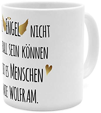 printplanet Tasse mit Namen Wolfram - Motiv Engel überall - Namenstasse, Kaffeebecher, Mug, Becher, Kaffeetasse - Farbe Weiß