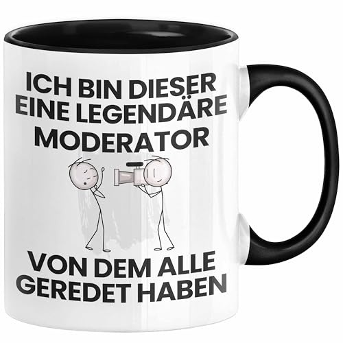 Moderator Geschenk Tasse Lustige Geschenkidee Geburtstag für Moderator Ich Bin Dieser Legendäre Moderator Von Dem Alle Geredet Haben Kaffee-Becher (Schwarz)
