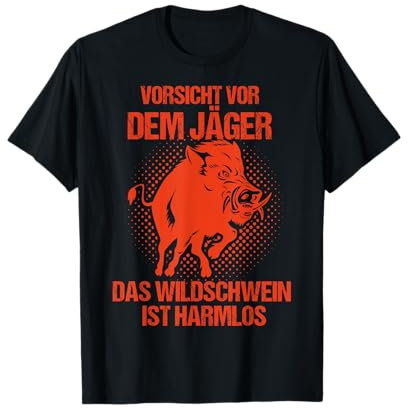 Jagd Jäger Männer Mann Witzig Jagen Lustig Keiler Jäger T-Shirt