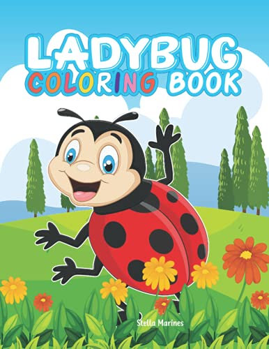 LADYBUG COLORING BOOK: Bugs coloring books for kids, Gorgeous Coloring Book