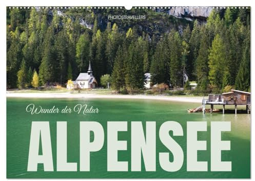 Alpensee - Wunder der Natur (Wandkalender 2026 DIN A2 quer), CALVENDO Monatskalender: Die Schattierungen natürlicher Farben (CALVENDO Natur)