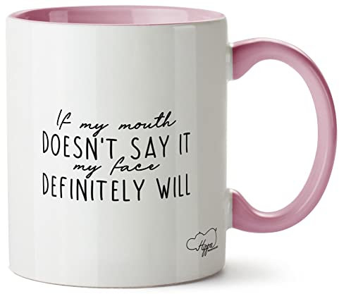 Hippowarehouse If My Mouth Doesn't say it, My face Will Printed Mug Various Colour Options Ceramic Cup Kitchenware 11oz