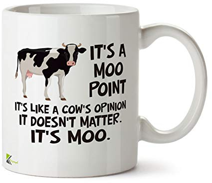 DZ517 It's a moo point. It's like a cow's opinion. It doesn't matter. It's MOO Funny Novelty Great Gift Idea Coffee Tea Ceramic Mug | Cow's Opinion Quote, Gift for Friends Fan Men Women 11oz