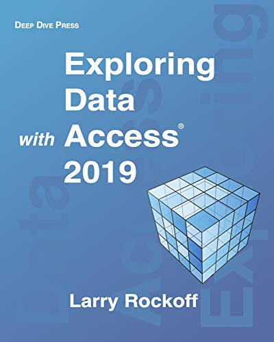 Exploring Data with Access 2019 (English Edition)