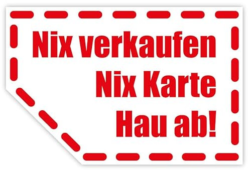 Fun Aufkleber Auto „Nix verkaufen Nix Karte Hau ab!“ transparent Rot | 90x60 mm Made in Germany