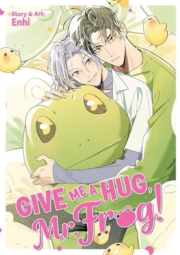Give Me a Hug, Mr. Frog!
