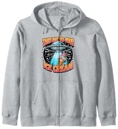 Take Me to Your Ice Creams UFO Abduction Funny Ice Cream Zip Hoodie