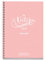 MIQUELRIUS - Kalender September 2022 Juni 2023 - Wochenansicht - Active-Größe 11,7 x 17,4 cm - Beisprachig: Spanisch, Englisch, School - Rosa Spruch