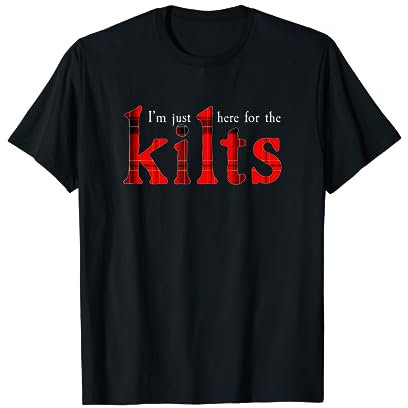 Lustiges Kilt Zitat Tartan Plaid Highland Scottish Games T-Shirt