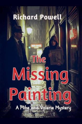 The Missing Painting (Mike and Valerie Mystery, Band 3)