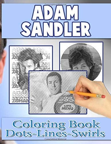 Adam Sandler Dots Lines Swirls Coloring Book: Adam Sandler Activity Color Puzzle Books For Adults