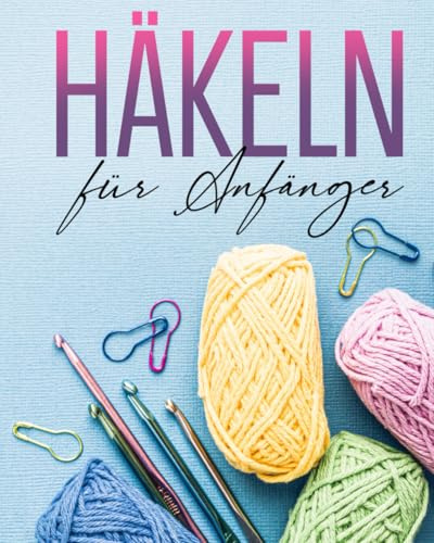HÄKELN FÜR ANFÄNGER