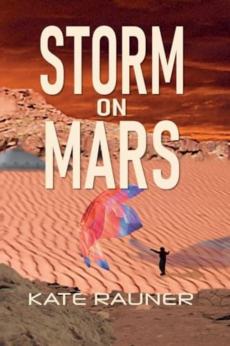 Storm on Mars Colonization Book 5