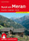Rund um Meran (E-Book): Passeiertal - Texelgruppe - Ultental. 50 Touren mit GPS-Tracks