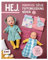 Hej. Minimode – Süße Puppenkleidung nähen 2: 15 Projekte von Unterwäsche bis zur Wickeltasche – für 3 Puppengrößen 32-37, 38-43 und 44-47 (z. B. Babyborn, Götz Muffin). Mit 2 Schnittmusterbogen