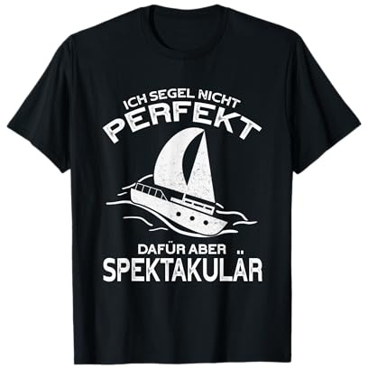 Segelboot Segeln Segler Kapitän Skipper T-Shirt