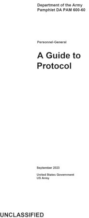 Department of the Army Pamphlet DA PAM 600-60 Personnel-General: A Guide to Protocol September 2023