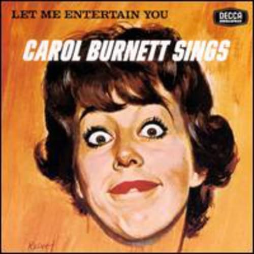 Let Me Entertain You - Carol Burnett Sings