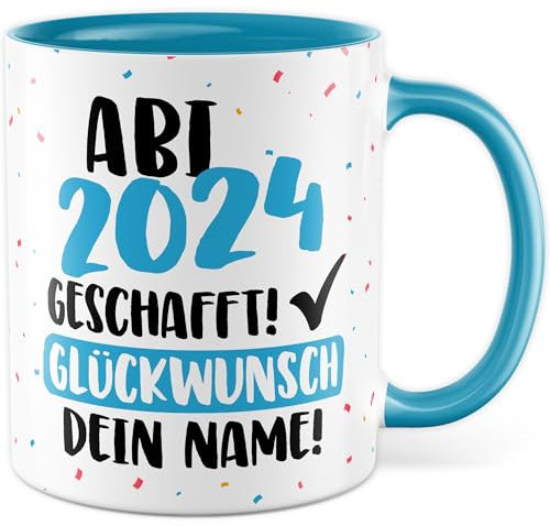 Tasse personalisiert Abi Geschenk Abi 2025 geschafft - Glückwunsch dein Name Geschenkidee Kaffee-Becher Kaffeetasse Tasse mit Spruch personalisierbar eigener Name Schulabschluss