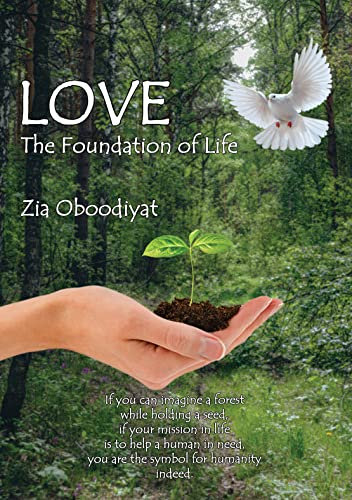 LOVE, the Foundation of Life (English Edition)