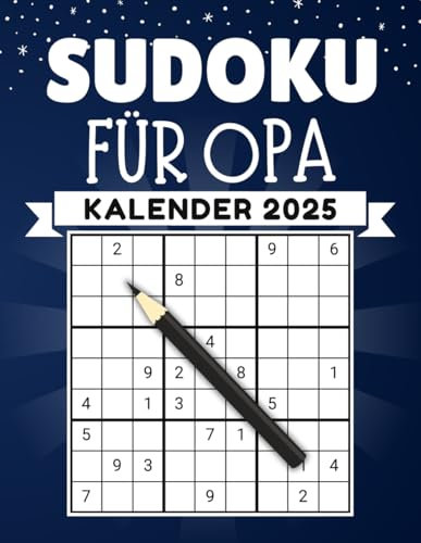 Sudoku kalender 2025 für Opa: Rätselkalender für Erwachsene & Senioren mit 368 datierten Sudoku Leicht, Mittel und Schwer mit Lösungen