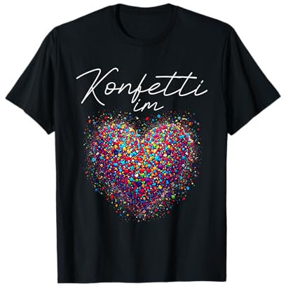 Fasching Kostüm Konfetti im Herzen Karneval T-Shirt