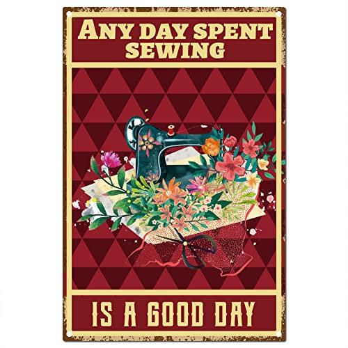 CREATCABIN Näh-Metallschilder Weißblech Jeder Tag An Dem Nähen Verbracht Wird Ist EIN Guter Tag Schild Vintage-Rot Nähmaschinen-Plakette Retro-Poster Für Wohnzimmer Familie Zuhause Wanddekoration