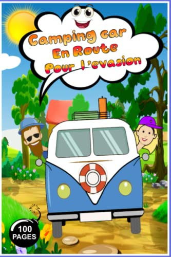 CAMPING CAR EN ROUTE POUR L' EVASION