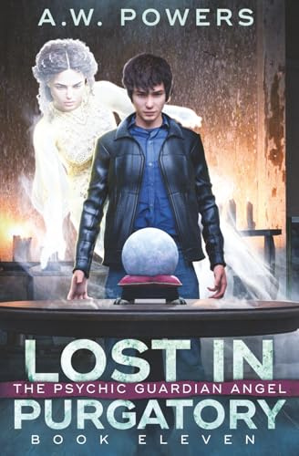 Lost in Purgatory (The Psychic Guardian Angel, Band 11)